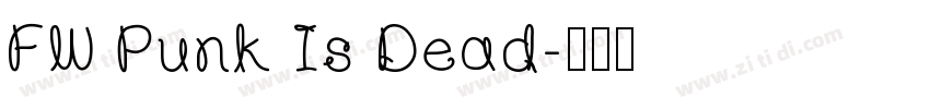 FW Punk Is Dead字体转换